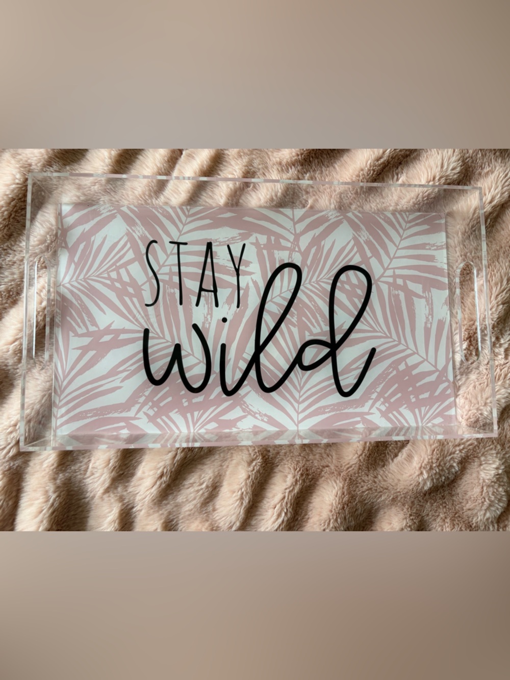 Stay Wild Acrylic Serving Tray - Pink Palm Print